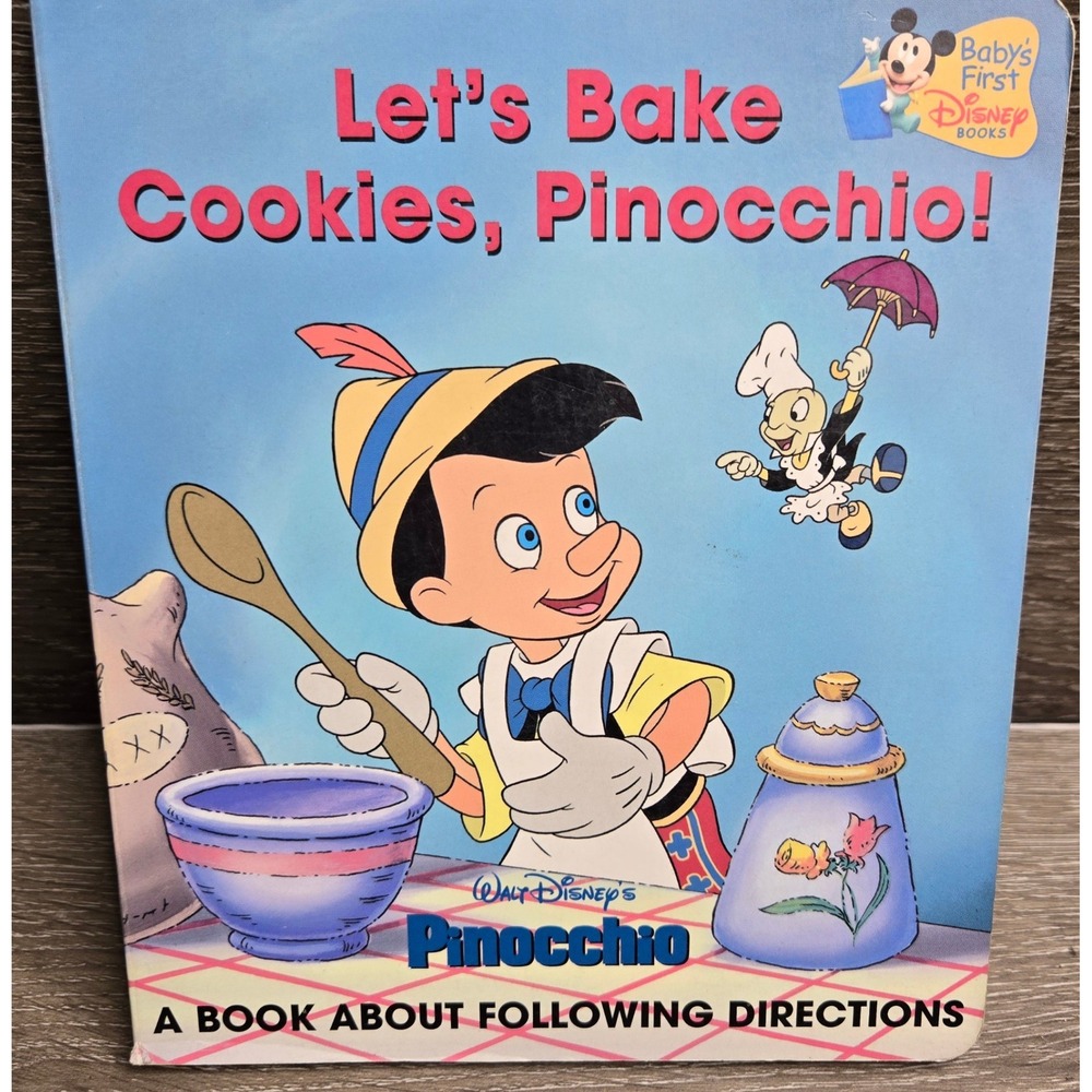 Disney Let's Bake Cookies Pinocchio A Book About Following Directions Board Book